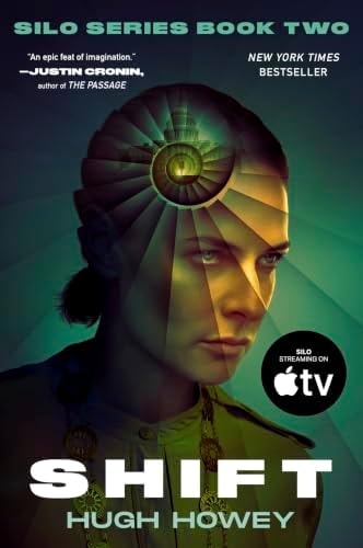 Shift: The Basis for The Apple TV Streaming Series (Silo Book 2)