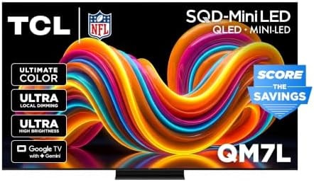 TCL 65 Inch Class QM7L Series | SQD-Mini-LED QLED Smart TV | 65QM7L, 2026 Model | 144Hz | Ultimate Color Ultra Brightness & Contrast | Google AI Bang & Olufsen | Voice Gaming Streaming Television