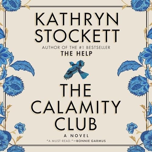 The Calamity Club: A Novel