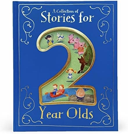 A Collection of Stories for 2 Year Olds