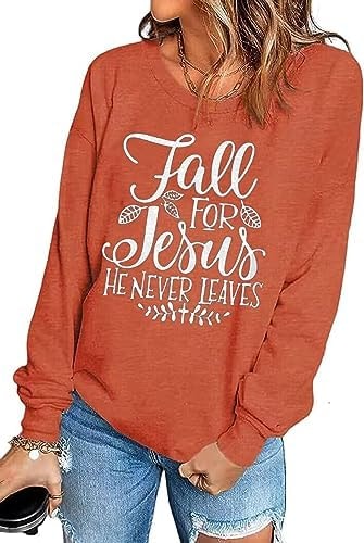 Wudlads Fall for Jesus He Never Leaves Sweatshirt Women Christian Shirt Thanksgiving Graphic Pullover Tops Long Sleeve Tshirt(Orange, Small)