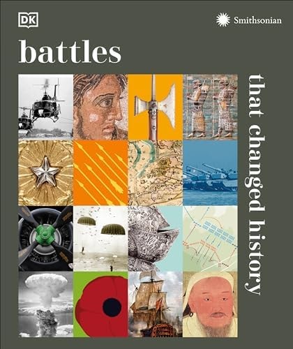 Smithsonian: Battles that Changed History (DK History Changers)