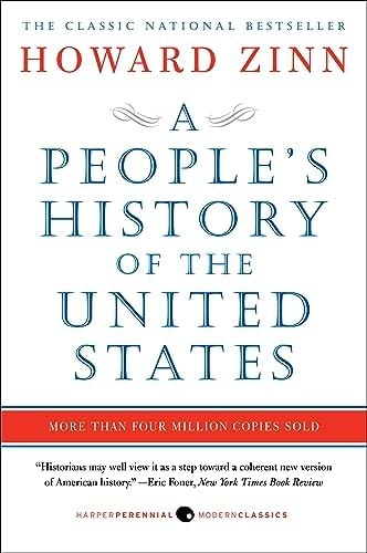 A People's History of the United States: A National Bestselling Book on U.S. History and the Fight for Racial Equality