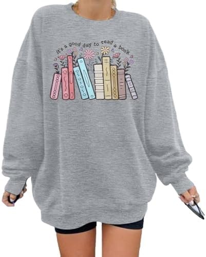 ALLTB Book Sweatshirts Women It’s a Good Day to Read Book Graphic Shirt Bookish Teacher Reading Pullover Long Sleeve Top Gray