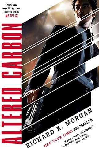 Altered Carbon (Takeshi Kovacs Novels Book 1)