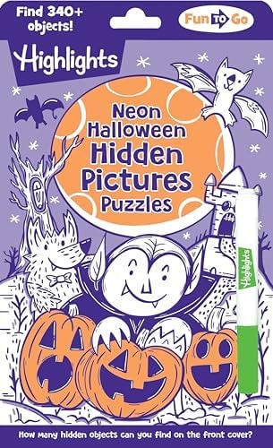 Neon Halloween Hidden Pictures Puzzles: Halloween Puzzle Book for Kids with Neon Hidden Pictures Scenes and Gel Marker, Perfect Halloween Gift and Travel Activity for Ages 69 (Highlights Fun to Go)