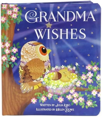 Grandma Wishes Love You Always Padded Board Book, Ages 1-5